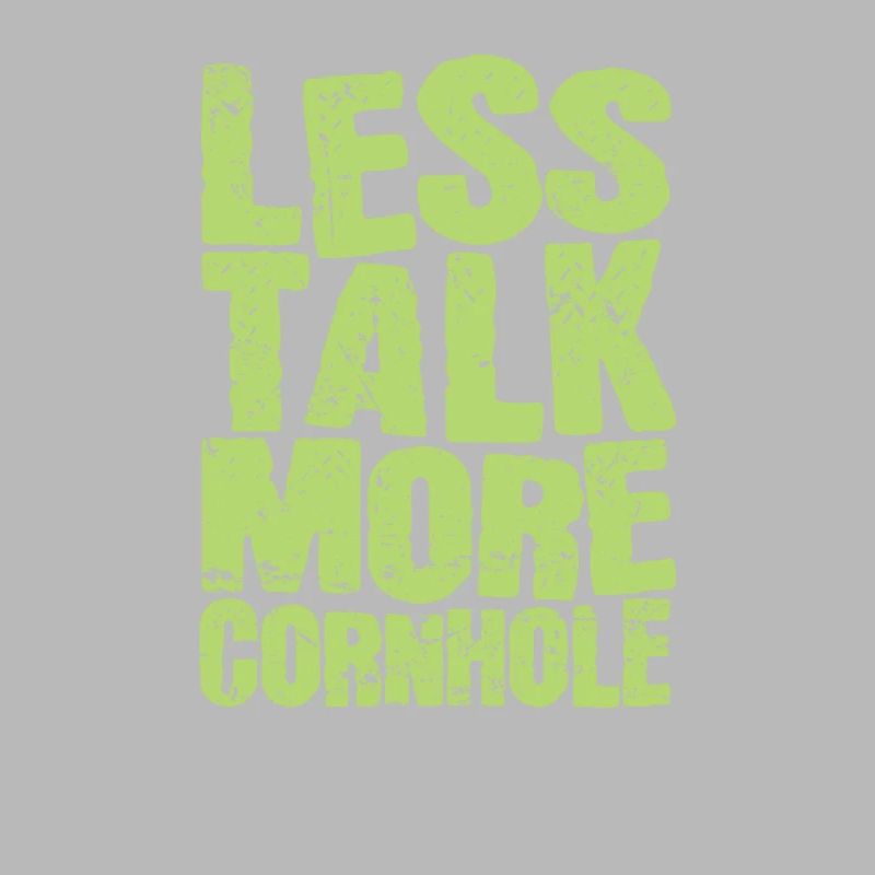 Less talk more Cornhole Game Target Hobby