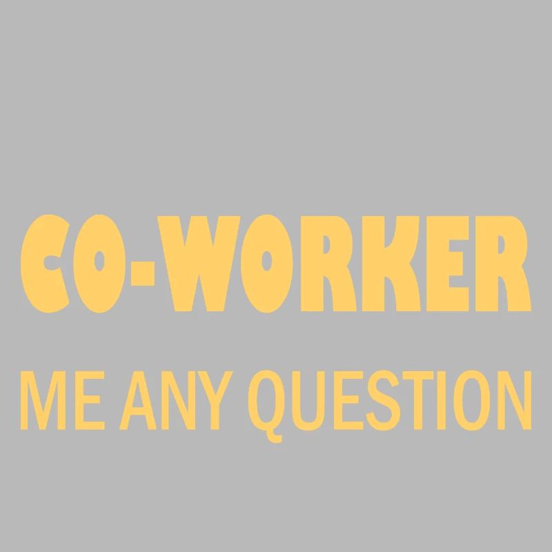 Temporary Co-Worker