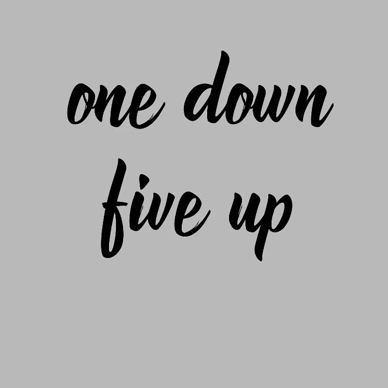 One Down Five Up design white