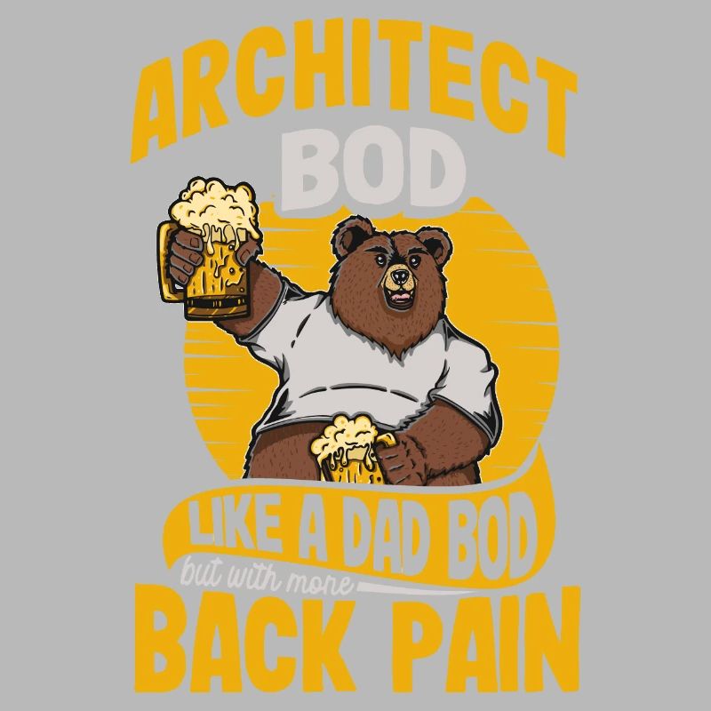 Architecte Bod Like A Dad Bod Dessinateur Drôle