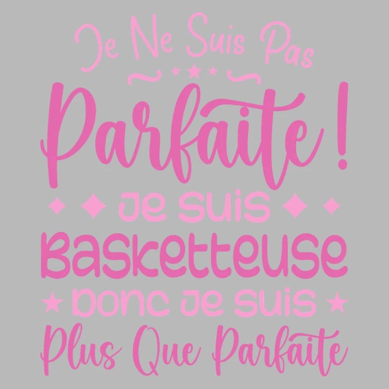 Basketteuse plus que parfaite, métier de rêve