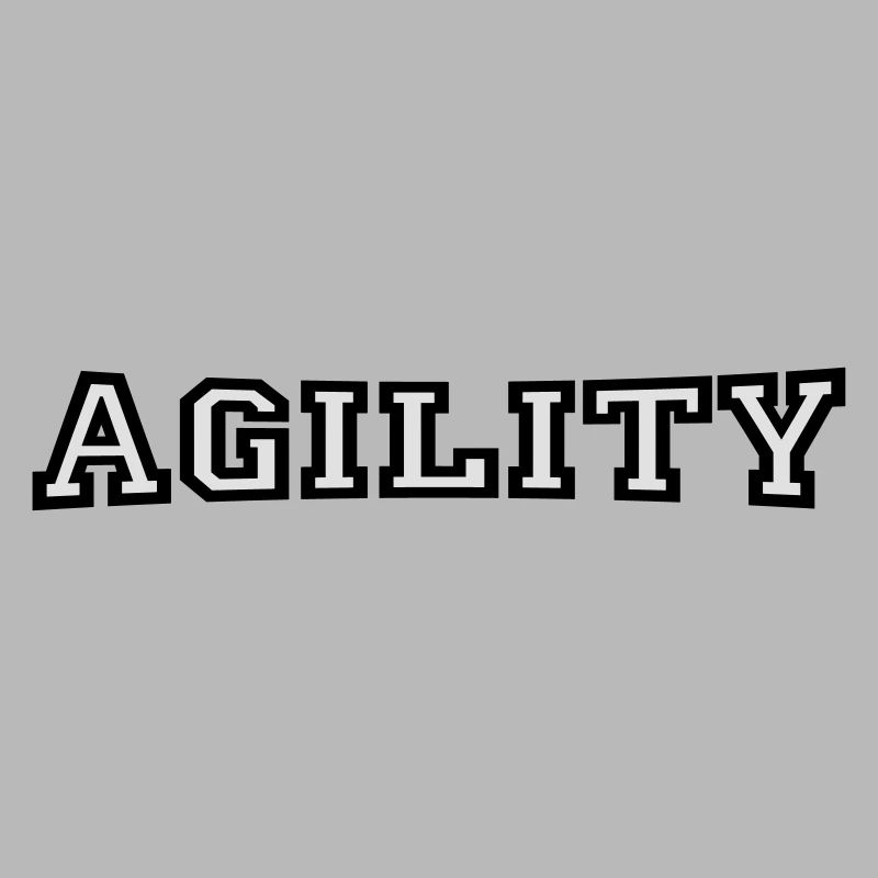 Agility
