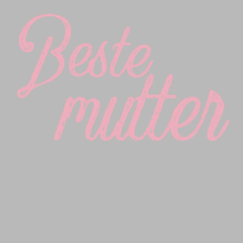 Beste Mutter der welt
