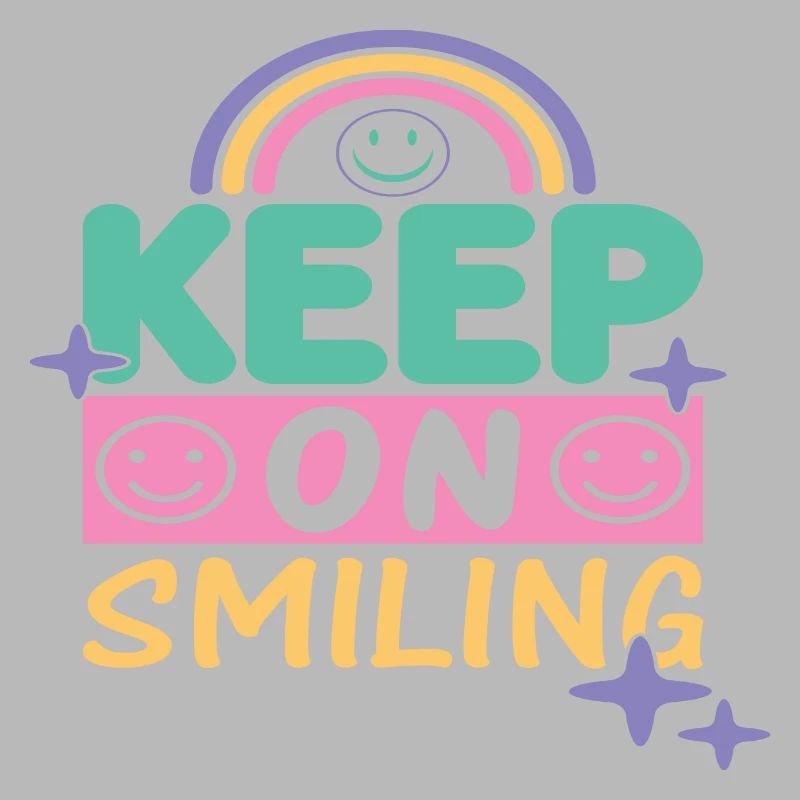 Keep On Smiling