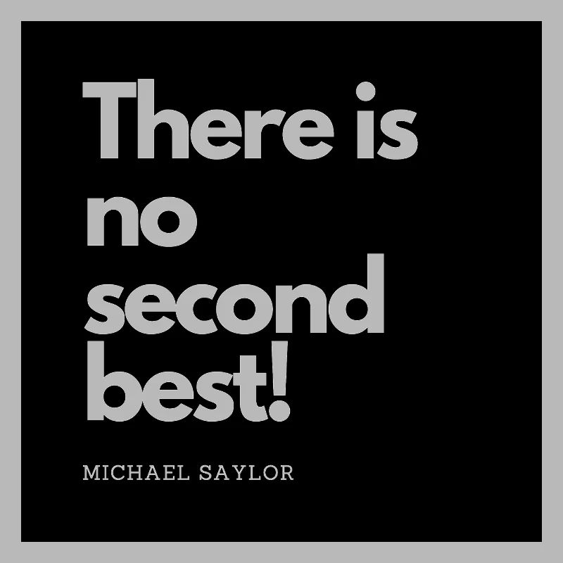 Bitcoin Saylor Quote: No Second Best