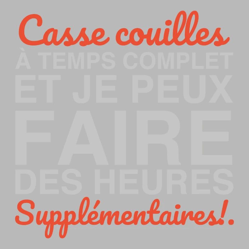 Casse-couilles à temps complet