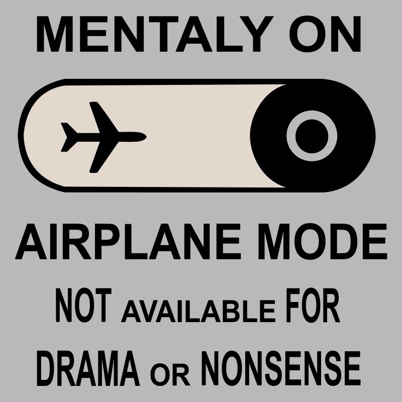 Mentally on Airplane Mode