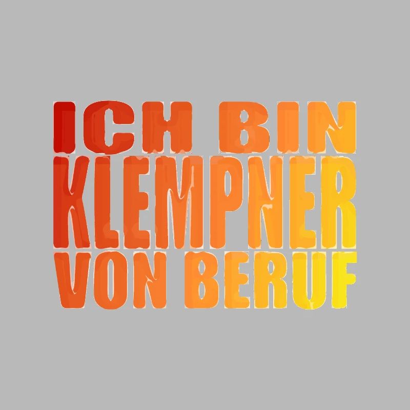 Ich bin Klempner von Beruf