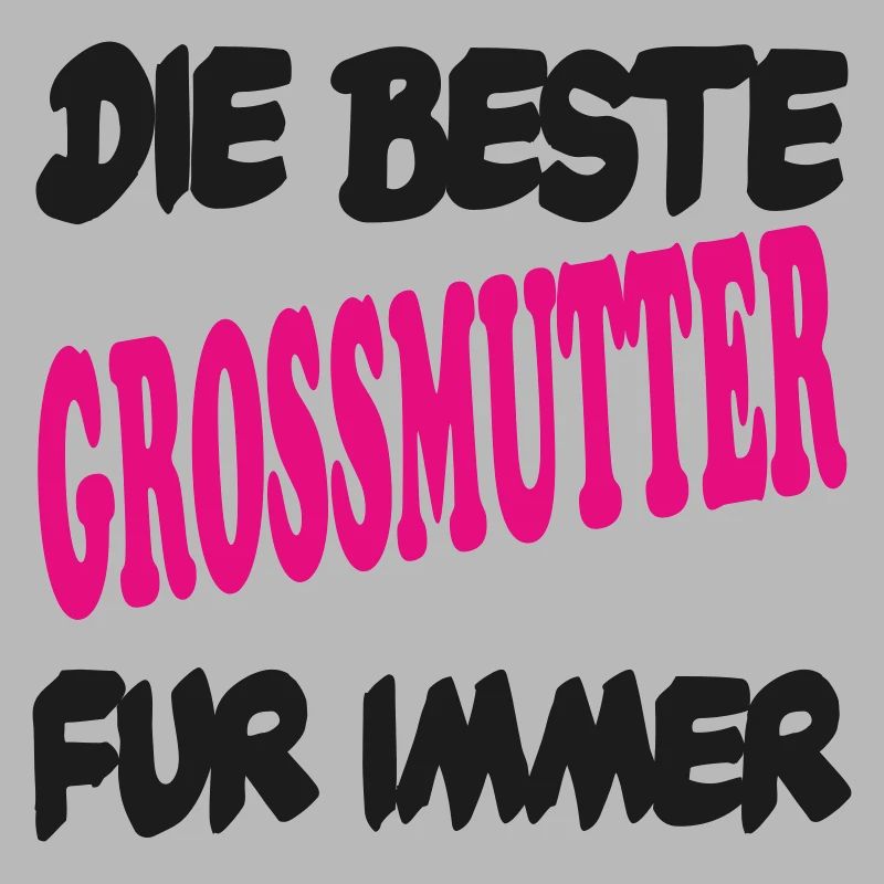 DIE BESTE GROSSMUTTER FUR IMMER