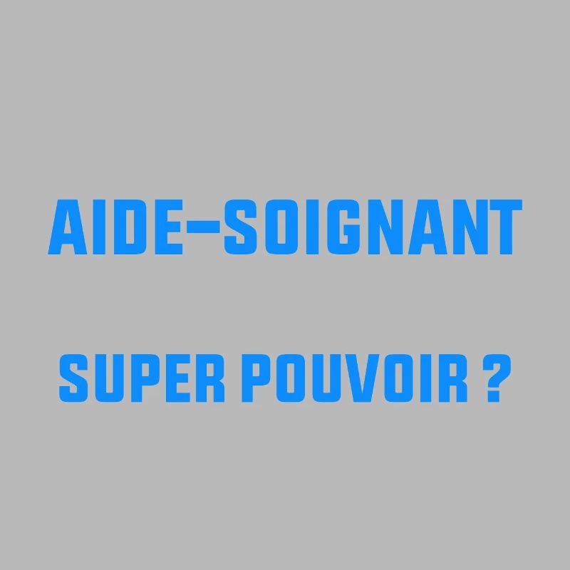 je suis Aide soignant idée cadeau Aide soignant