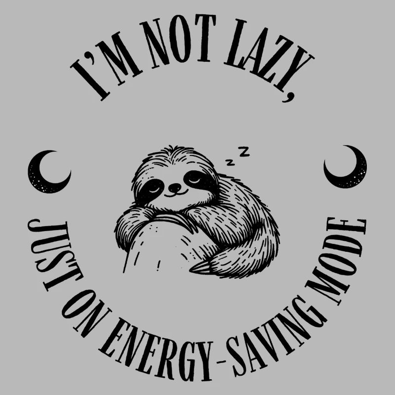 Sloth Mode