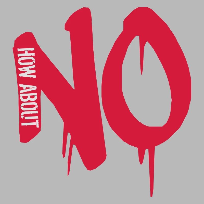 reject stamp graffiti cool how about no saying