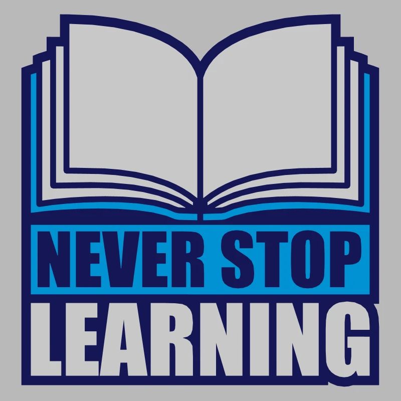 never stop learning Zitat