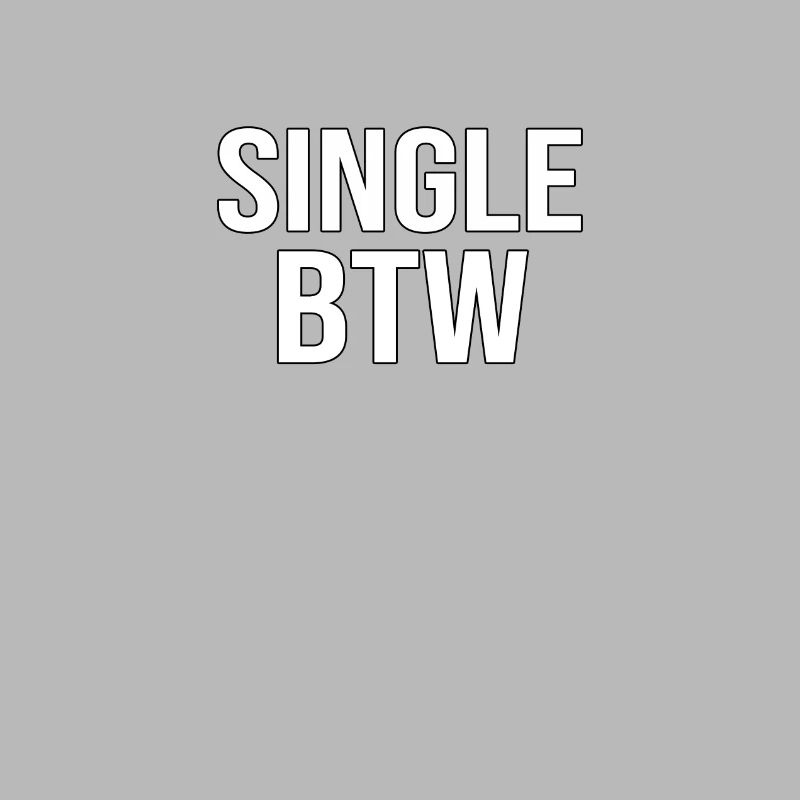 Single BTW Bold Monochrome