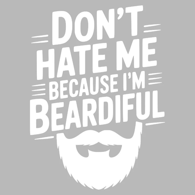 Ne me déteste pas parce que je suis beardiful