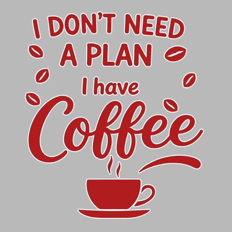 Pas de plan, le café a la priorité