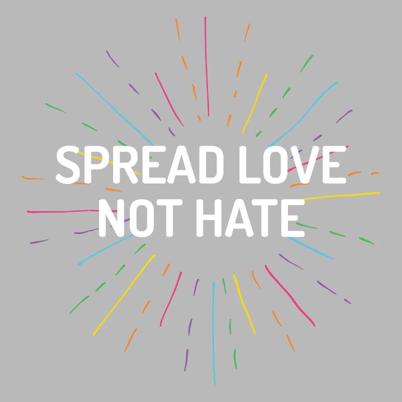 Pride Month - Spread Love Not Hate