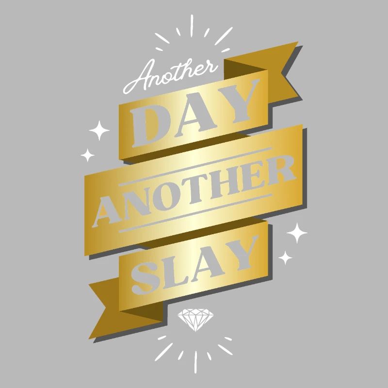 Another Day Another Slay – Glam Statement