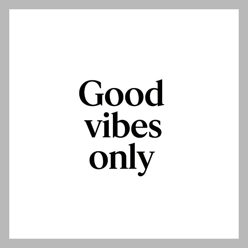 Optimierte positive Vibes