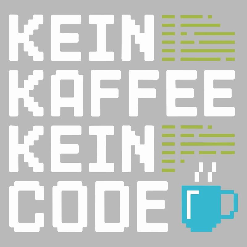 Kein Kaffee Kein Code Programmierer Informatiker