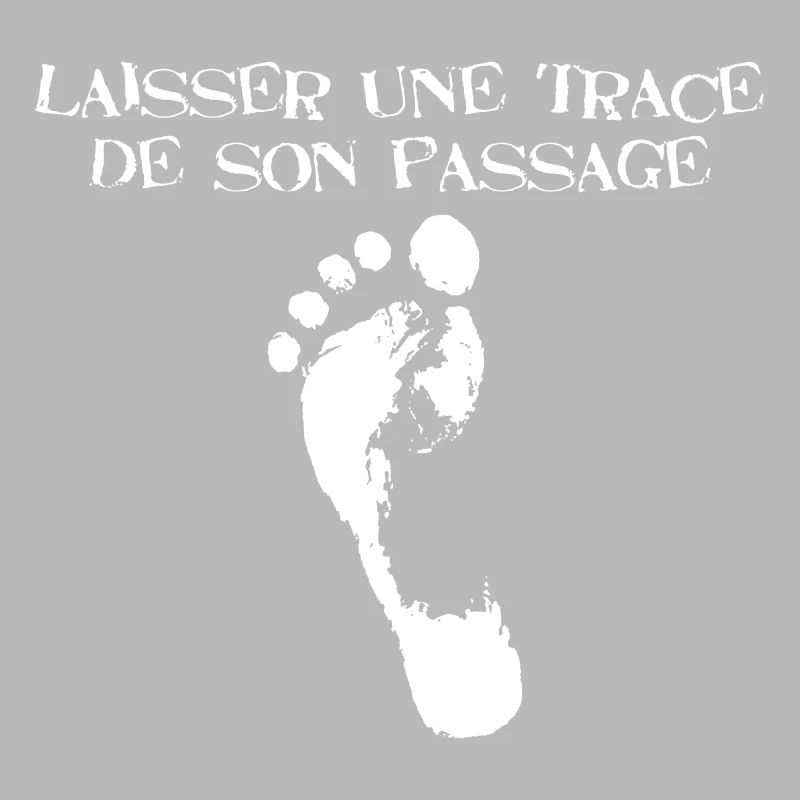 Laisser une trace de son passage (blanc)