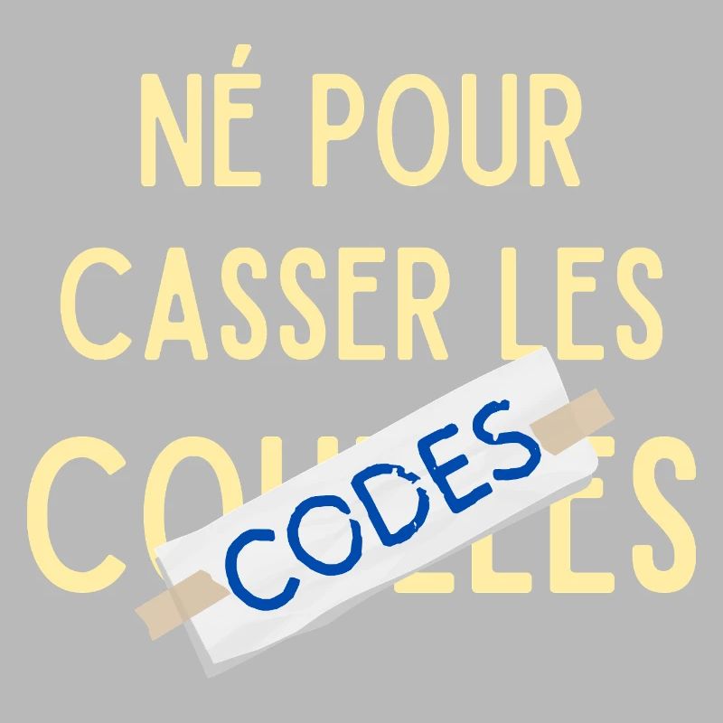 Né pour casser les codes