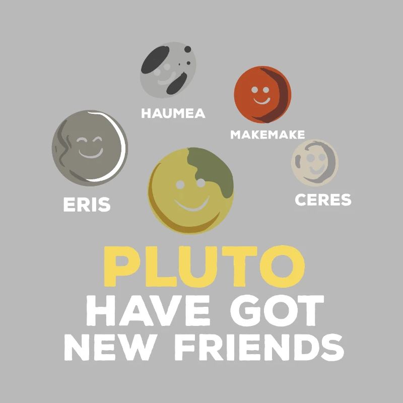 Pluto Has New Friends Space Planets Design