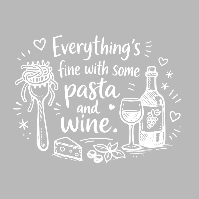 Everything’s Fine With Pasta And Wine