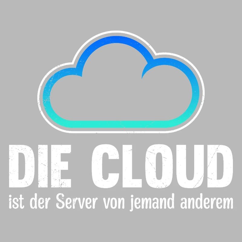 Coder THE CLOUD IS SOMEONE ELSE'S SERVER