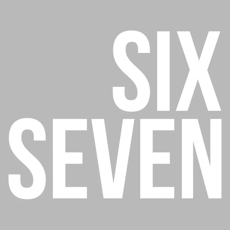 67 "six seven" text