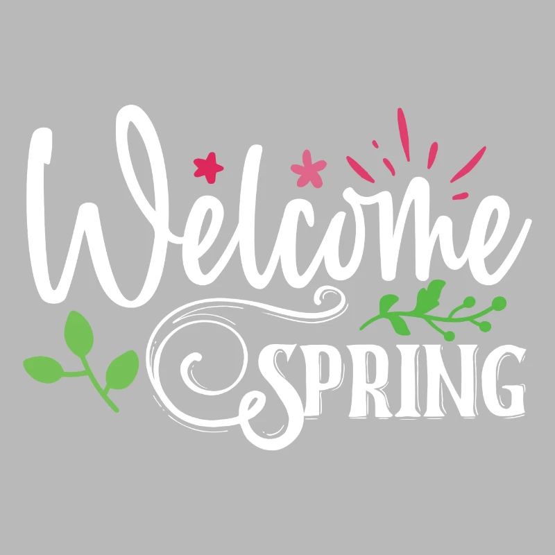 Welcome Spring