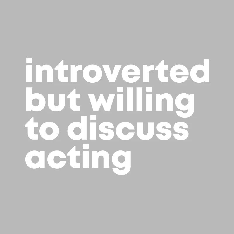 Acting