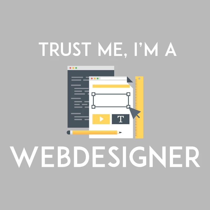 Trust Me I'm a Webdesigner