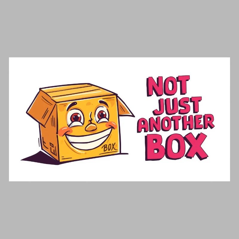 Not just another box