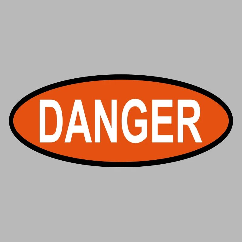 Danger
