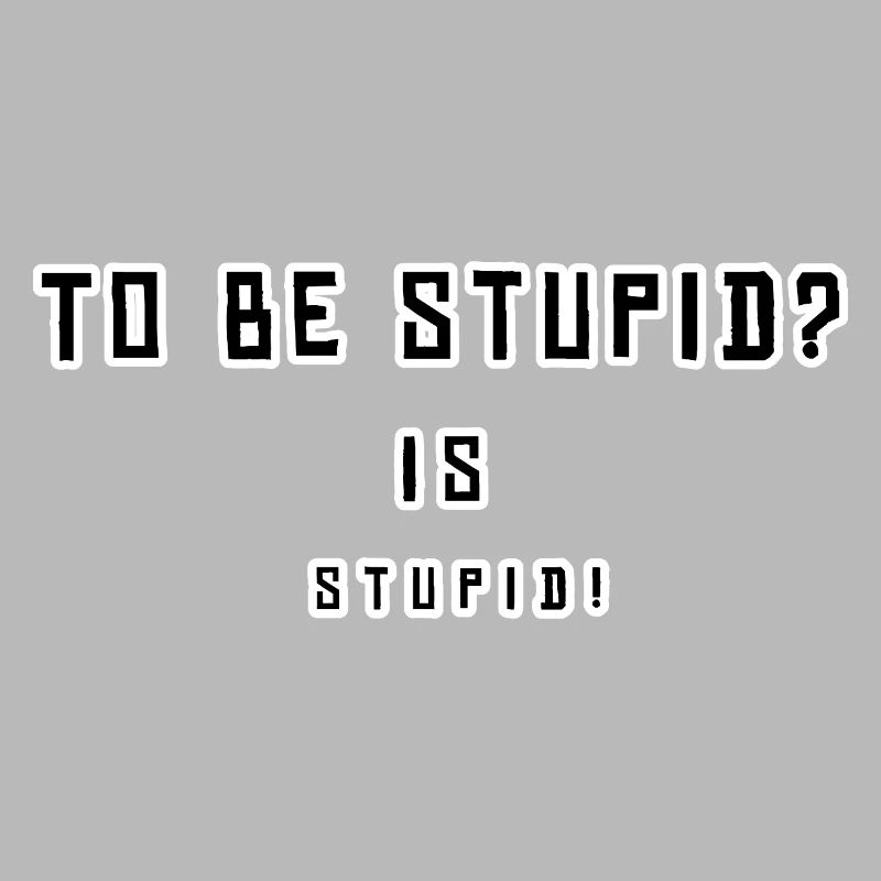 Provocative, humorous statement design