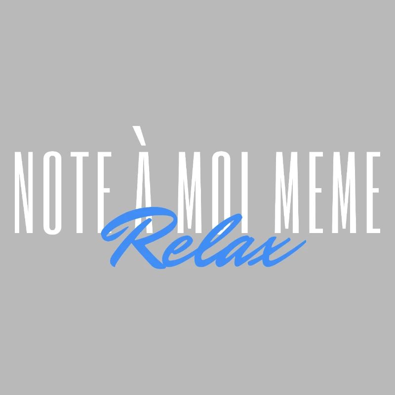 Note à moi même Relax