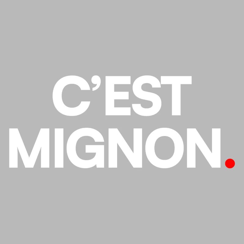 C’est mignon
