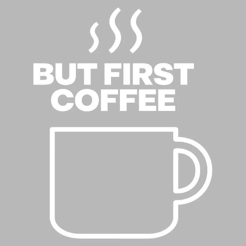 But First Coffee Mug Quote