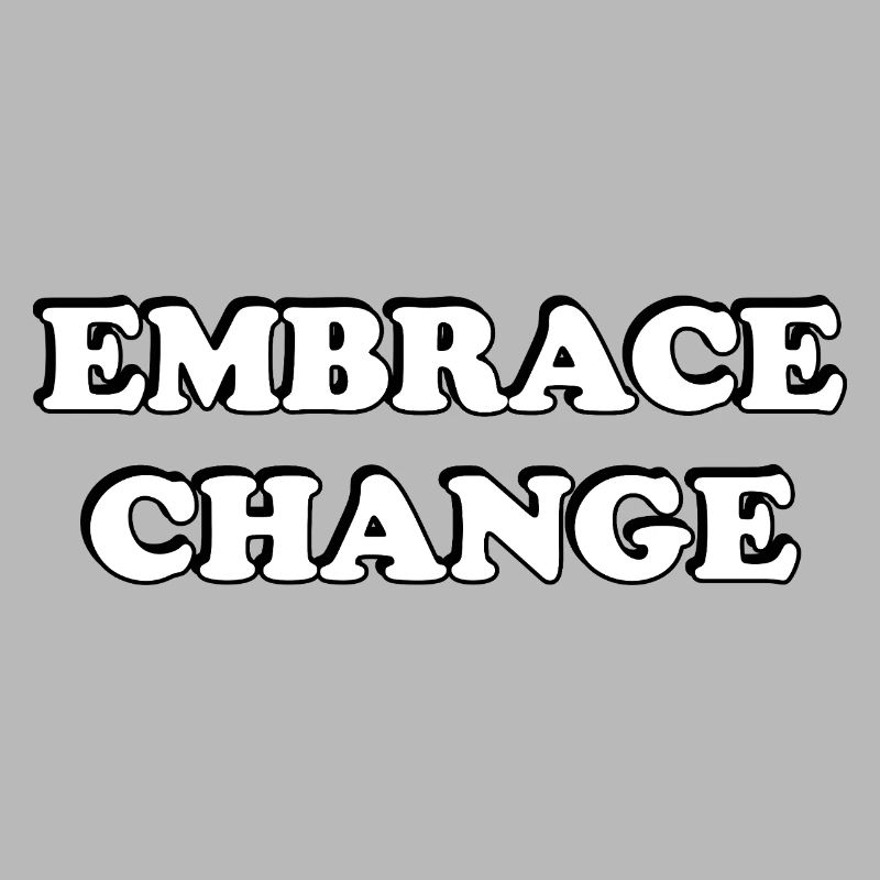 Embrace Change self development quotes