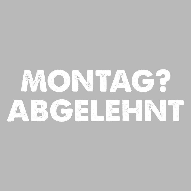 Monday rejected