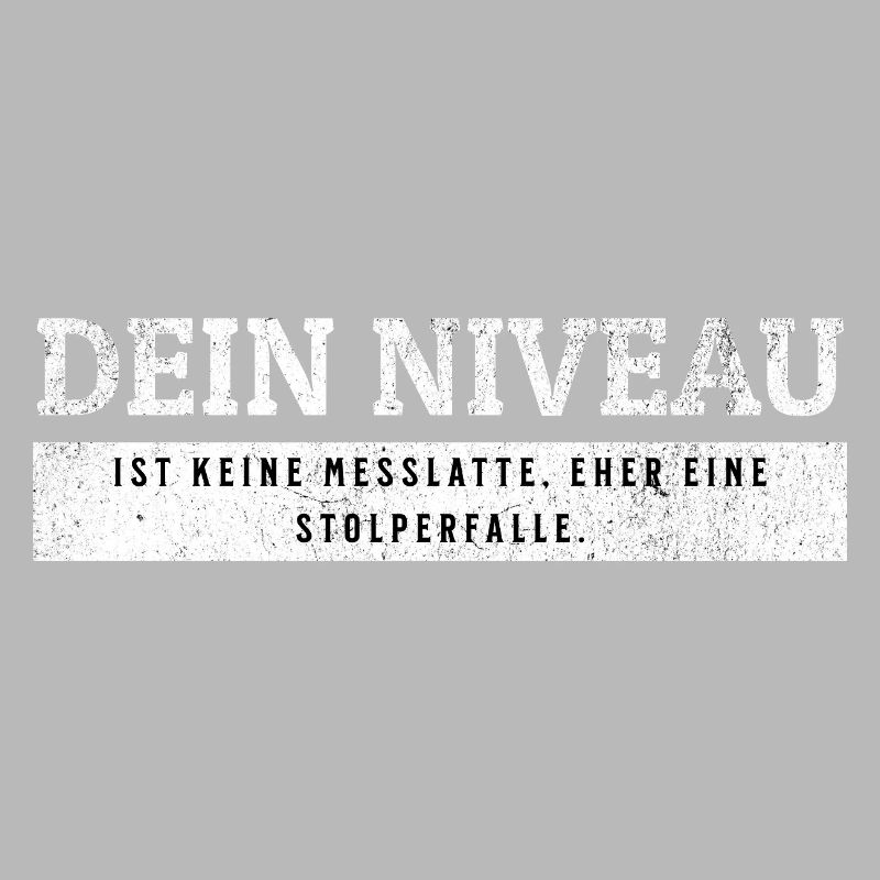 SARKASMUS - Keine Messlatte eher eine Stolperfalle