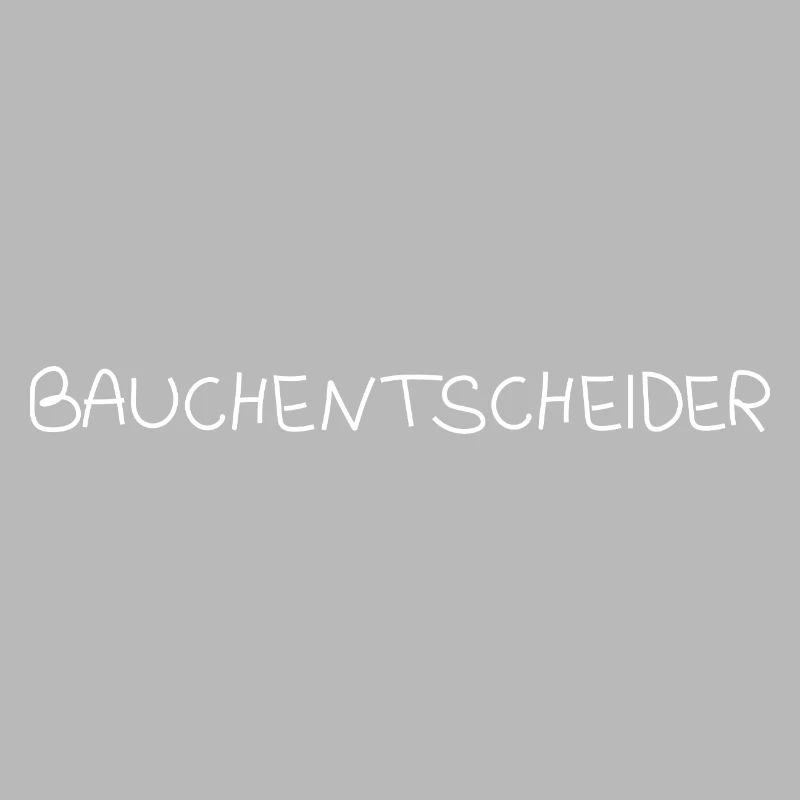 Bauchentscheider