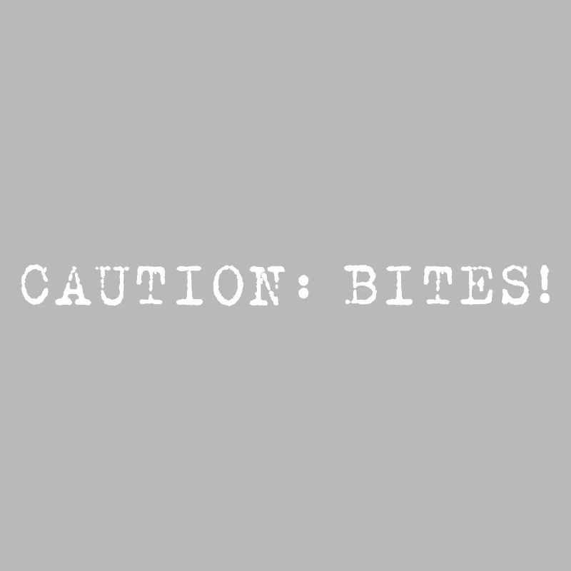 Caution: Bites! – Minimalistisches Statement