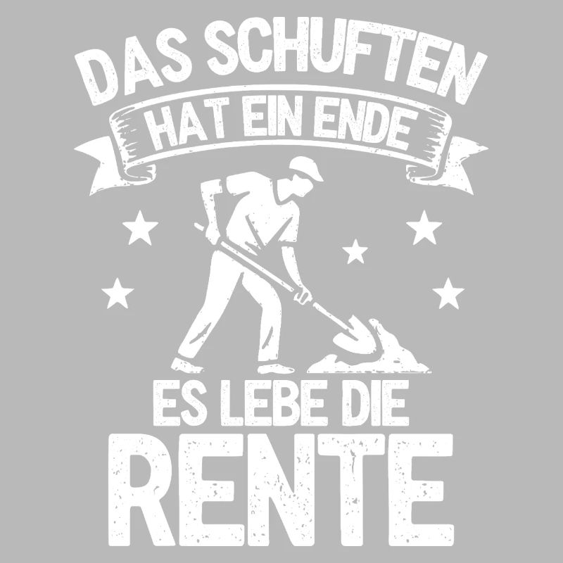 Das Schuften hat ein Ende. Es lebe die Rente