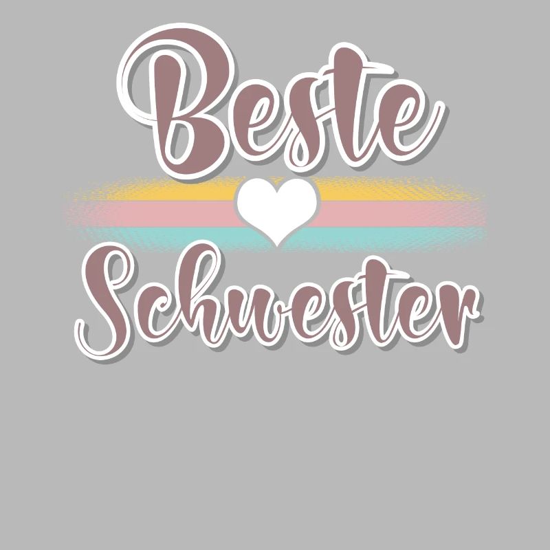 Beste Schwester