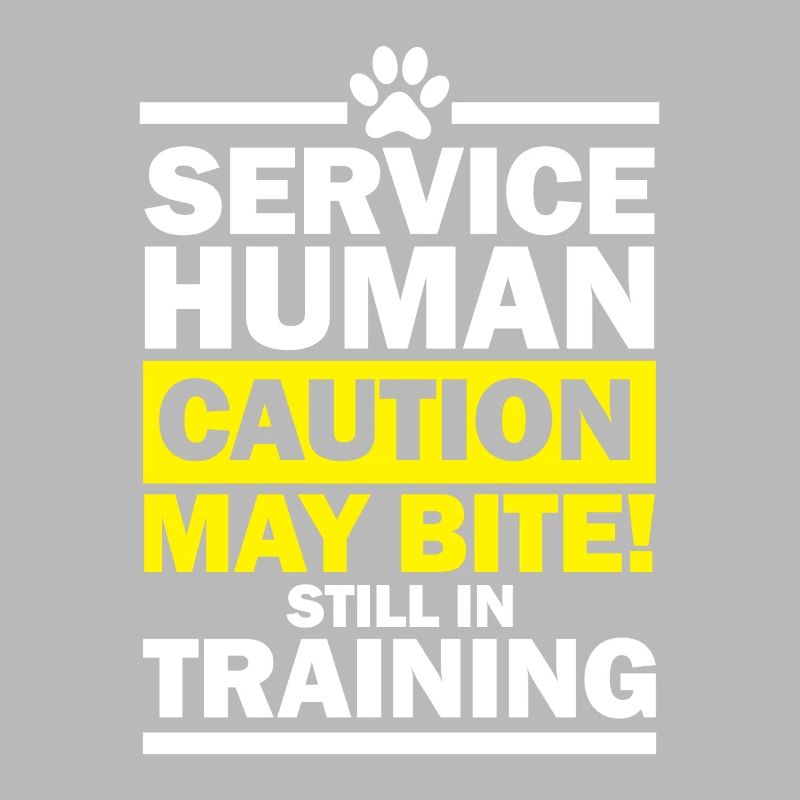 service human caution may bite still in training