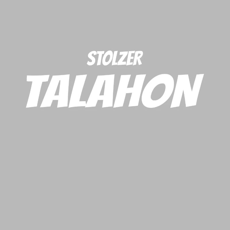Stolzer Talahon