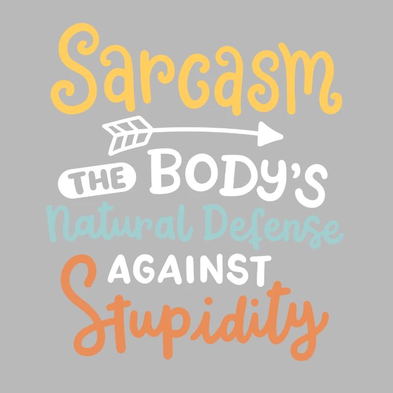 Sarkasmus sarkastischer Spruch
