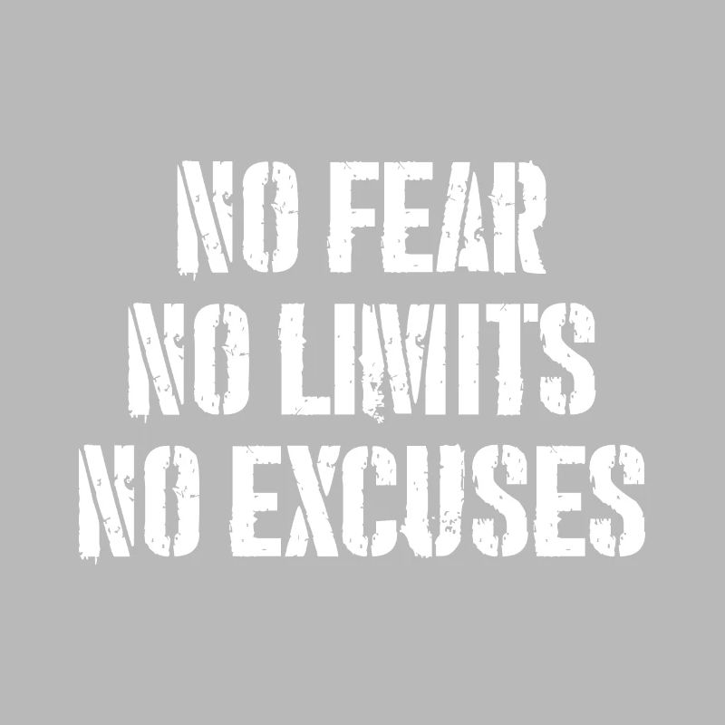 Pas de peur, pas de limites, pas d’excuses